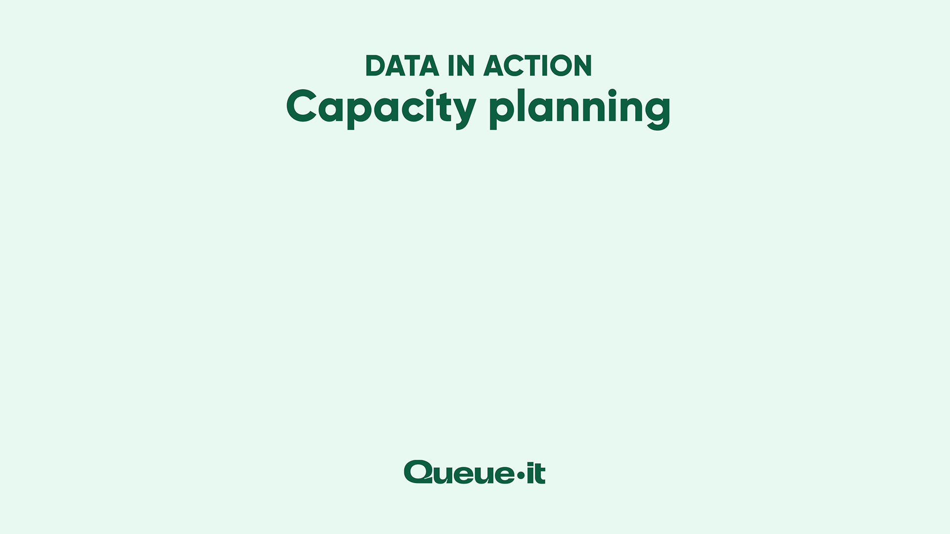 Queue-it capacity planning tutorial