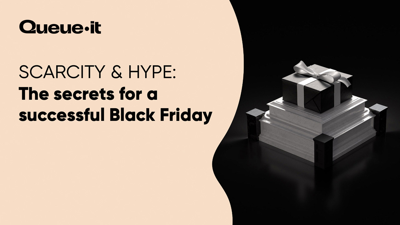 Scarcity & hype: The secrets for a successful Black Friday title image